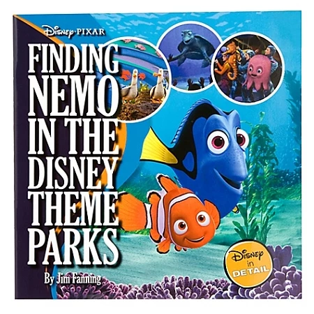 Disney Book - Finding Nemo In The Disney Theme Parks 3 Disney Book - Finding Nemo In The Disney Theme Parks